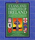 Clans and Families of Ireland: The Heritage and Heraldry of Irish Clans and Families