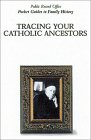 Tracing Your Catholic Ancestors (Pocket Guides to Family History)